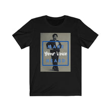 Load image into Gallery viewer, Make Your Voice Heard Unisex Jersey Short Sleeve Tee
