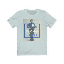 Load image into Gallery viewer, Make Your Voice Heard Unisex Jersey Short Sleeve Tee
