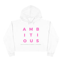 Load image into Gallery viewer, Ambitious Crop Hoodie