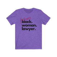Load image into Gallery viewer, Future Woman Lawyer Jersey Short Sleeve Tee