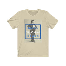 Load image into Gallery viewer, Make Your Voice Heard Unisex Jersey Short Sleeve Tee