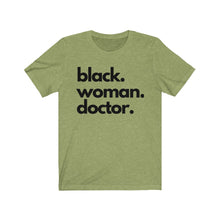 Load image into Gallery viewer, Black Woman Doctor Jersey Short Sleeve Tee