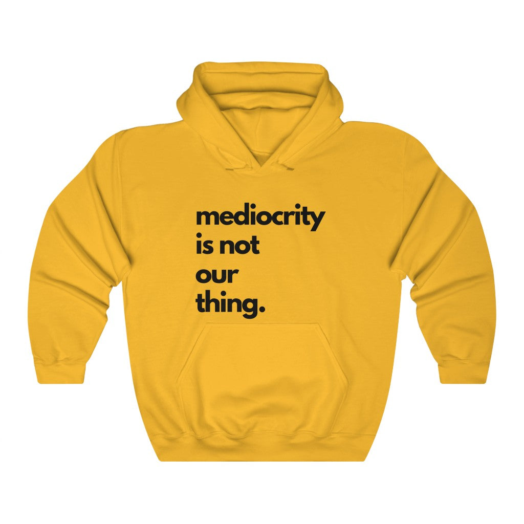 Anti-Mediocrity Heavy Blend™ Hooded Sweatshirt