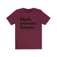 Load image into Gallery viewer, Black Woman Lawyer Jersey Short Sleeve Tee
