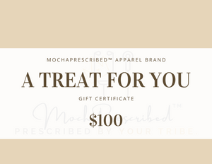 MochaPrescribed™ Apparel Gift Certificate