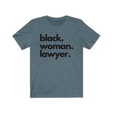 Load image into Gallery viewer, Black Woman Lawyer Jersey Short Sleeve Tee
