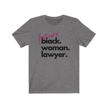 Load image into Gallery viewer, Future Woman Lawyer Jersey Short Sleeve Tee
