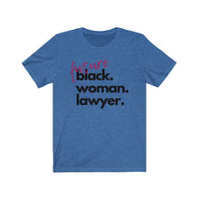 Load image into Gallery viewer, Future Woman Lawyer Jersey Short Sleeve Tee

