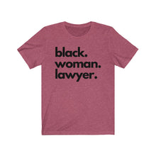Load image into Gallery viewer, Black Woman Lawyer Jersey Short Sleeve Tee

