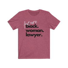Load image into Gallery viewer, Future Woman Lawyer Jersey Short Sleeve Tee
