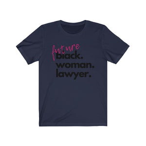 Future Woman Lawyer Jersey Short Sleeve Tee