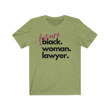 Load image into Gallery viewer, Future Woman Lawyer Jersey Short Sleeve Tee
