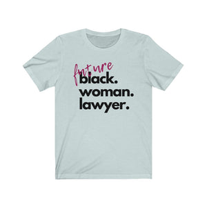 Future Woman Lawyer Jersey Short Sleeve Tee