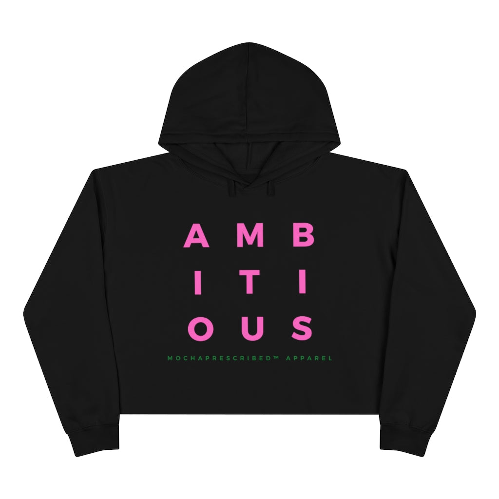 Ambitious Crop Hoodie