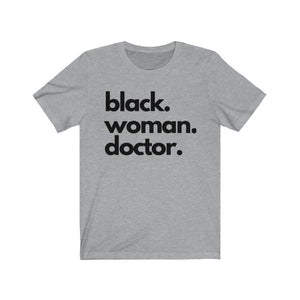 Black Woman Doctor Jersey Short Sleeve Tee