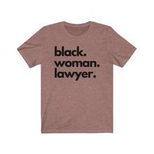 Load image into Gallery viewer, Black Woman Lawyer Jersey Short Sleeve Tee
