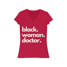 Load image into Gallery viewer, Black Woman Doctor V-Neck Tee
