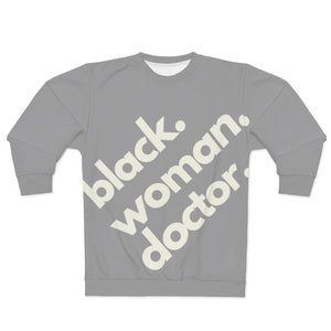 Black Woman Doctor All-Over Sweatshirt