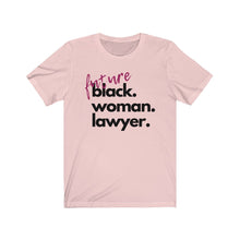 Load image into Gallery viewer, Future Woman Lawyer Jersey Short Sleeve Tee
