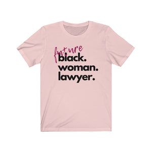 Future Woman Lawyer Jersey Short Sleeve Tee