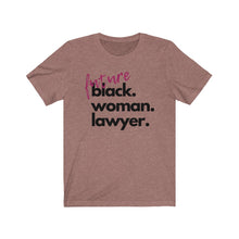 Load image into Gallery viewer, Future Woman Lawyer Jersey Short Sleeve Tee
